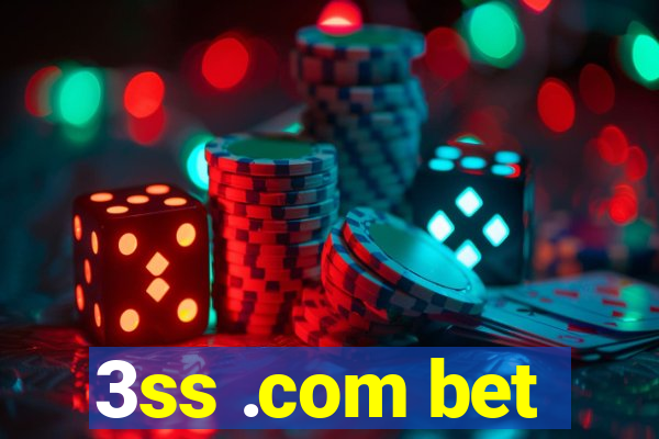 3ss .com bet