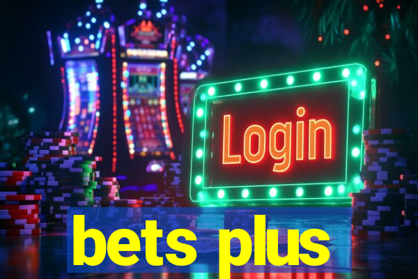 bets plus