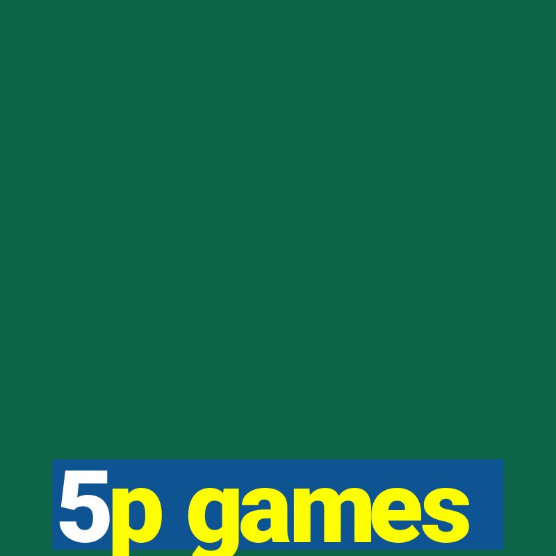 5p games