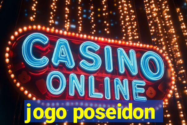 jogo poseidon