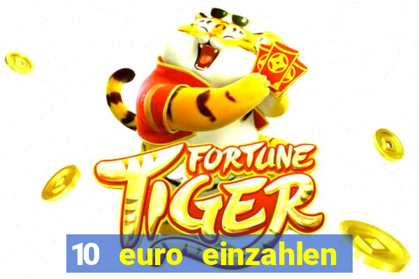 10 euro einzahlen 60 euro spielen casino