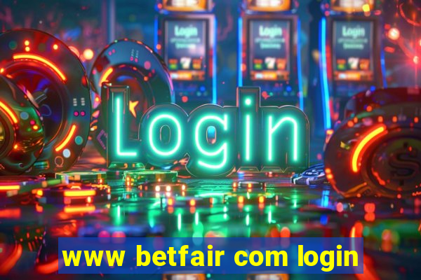 www betfair com login