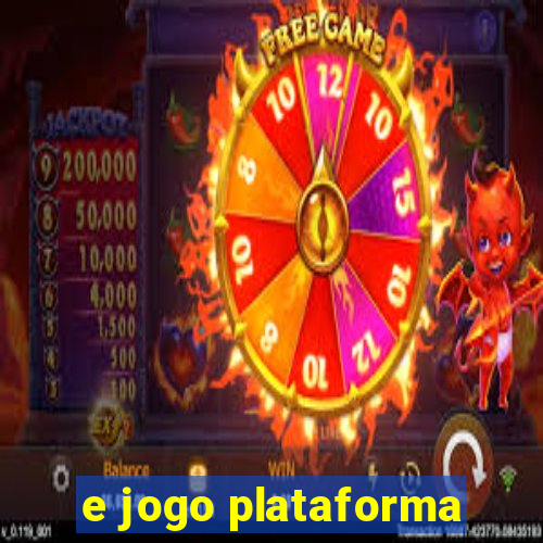 e jogo plataforma