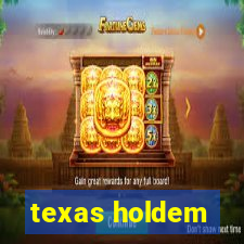 texas holdem