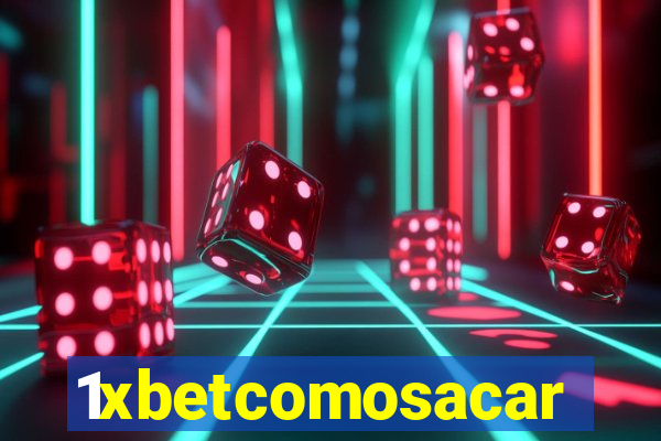 1xbetcomosacar