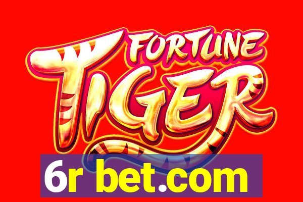 6r bet.com