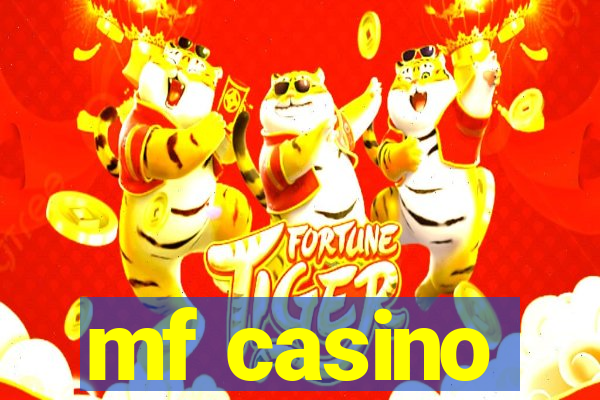 mf casino