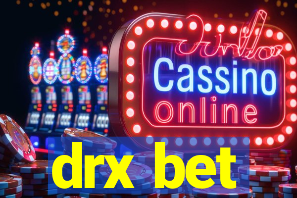 drx bet