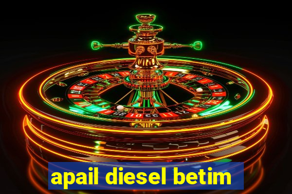 apail diesel betim