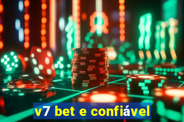 v7 bet e confiável