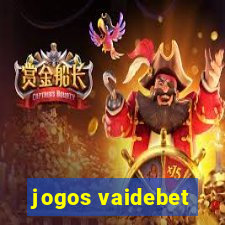 jogos vaidebet