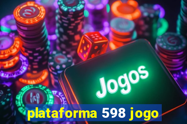 plataforma 598 jogo