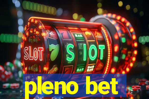 pleno bet