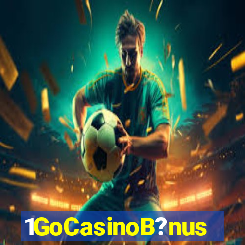 1GoCasinoB?nus