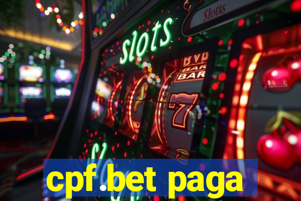 cpf.bet paga