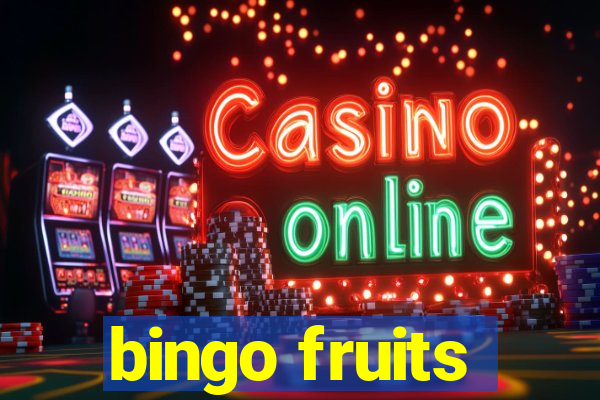 bingo fruits