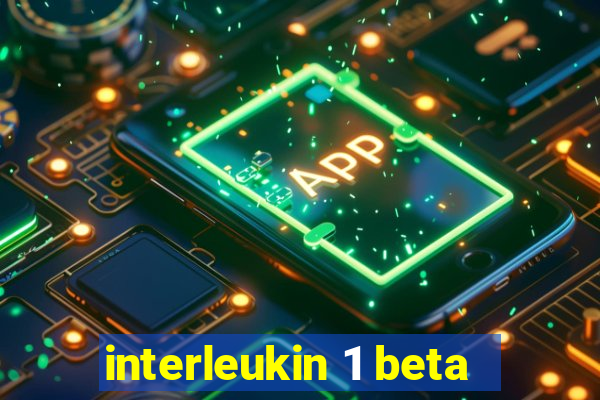 interleukin 1 beta