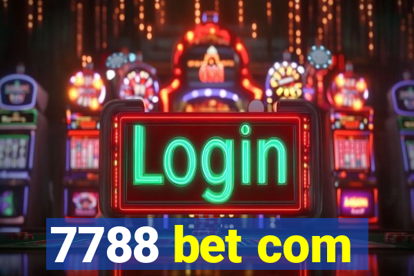 7788 bet com