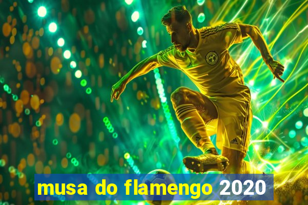 musa do flamengo 2020