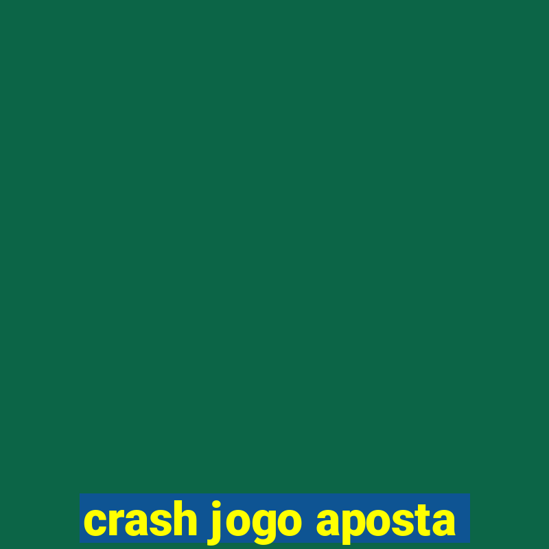 crash jogo aposta