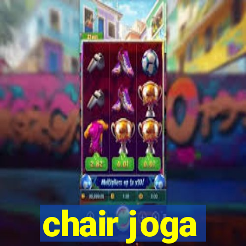 chair joga