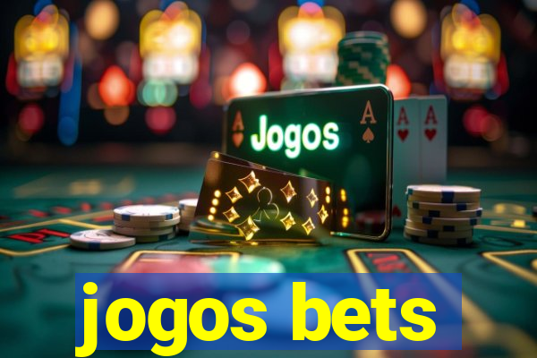 jogos bets