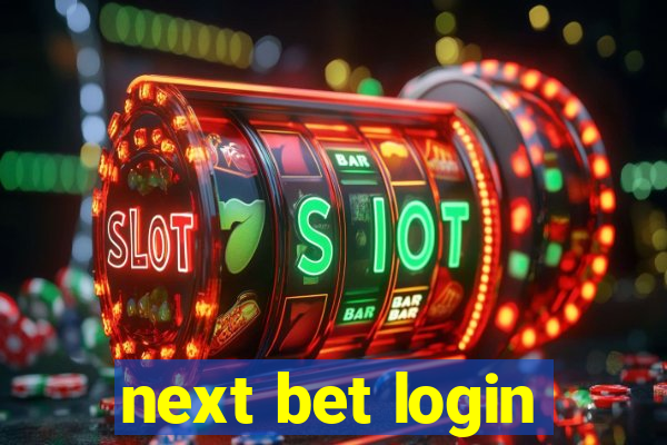 next bet login