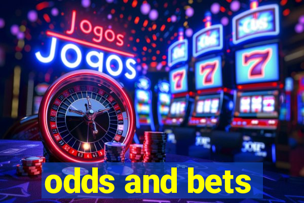 odds and bets