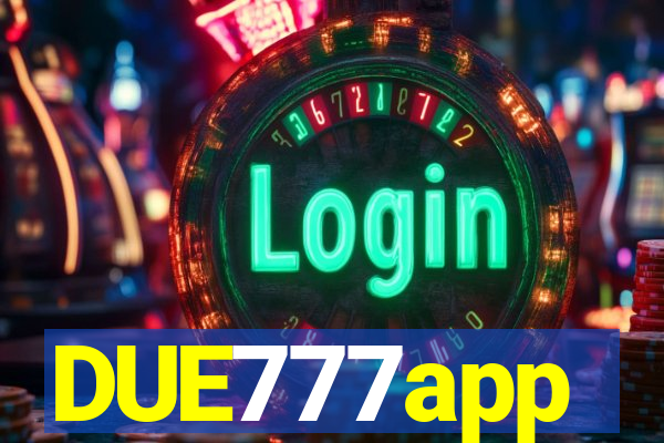 DUE777app