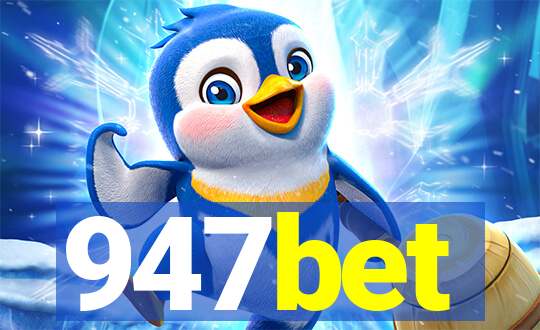 947bet