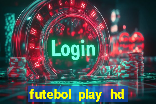 futebol play hd s?o paulo