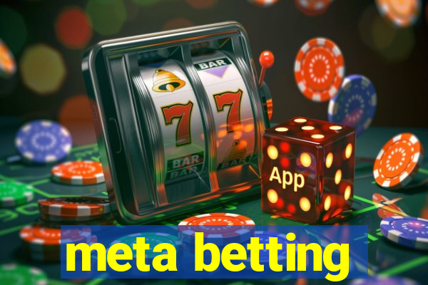 meta betting