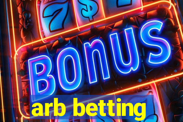 arb betting