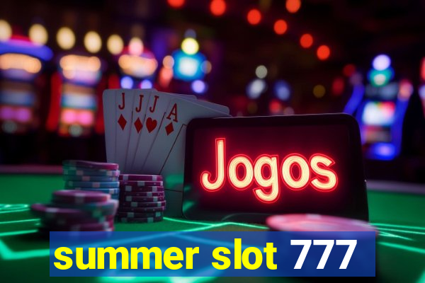 summer slot 777