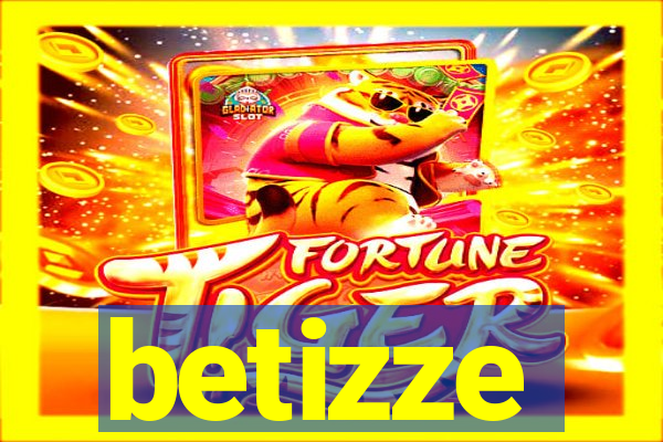 betizze