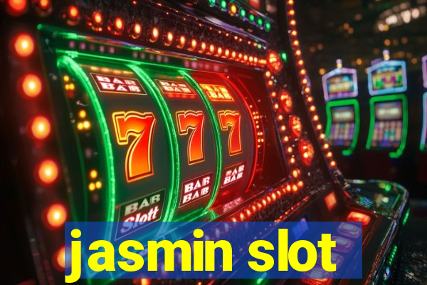 jasmin slot