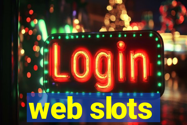 web slots