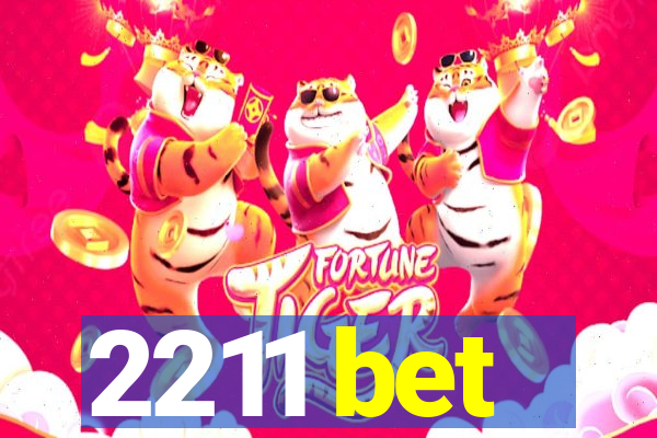 2211 bet