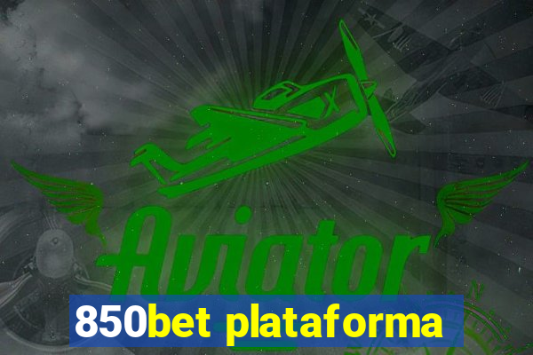 850bet plataforma