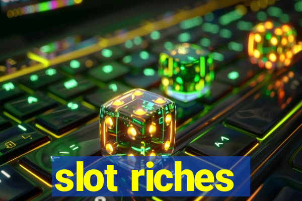 slot riches