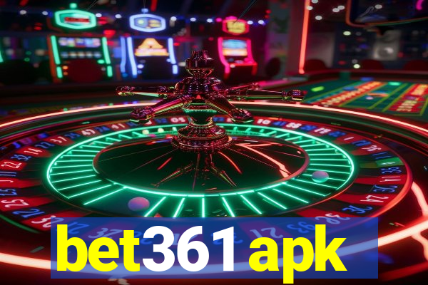 bet361 apk