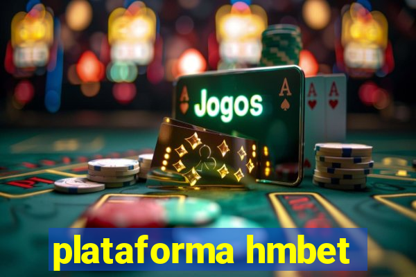 plataforma hmbet