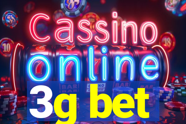 3g bet