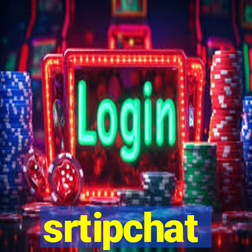 srtipchat