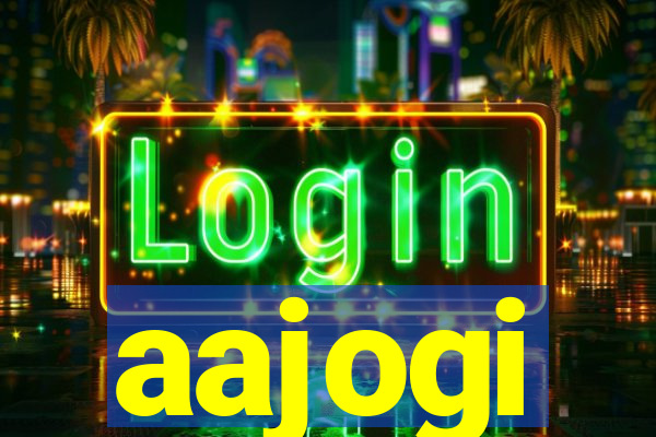 aajogi