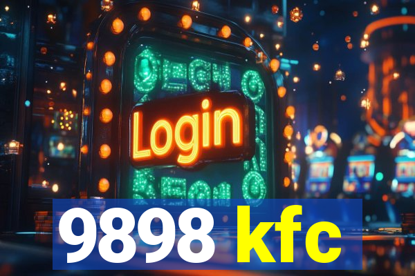 9898 kfc