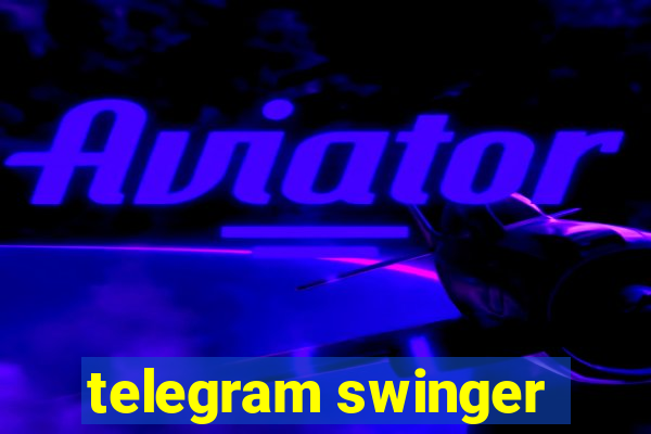 telegram swinger