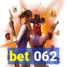 bet 062