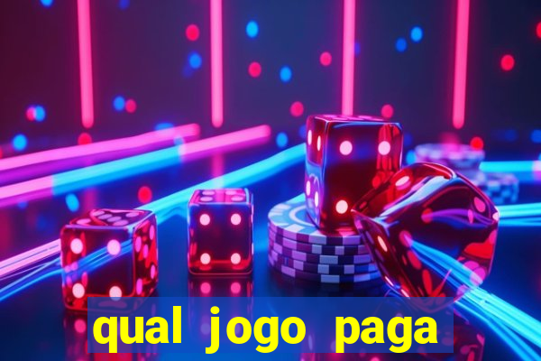 qual jogo paga mais no big win