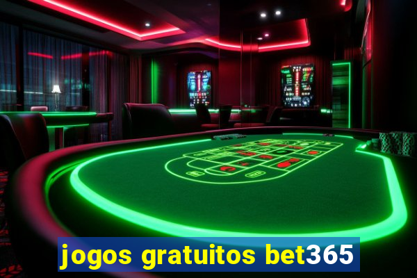 jogos gratuitos bet365